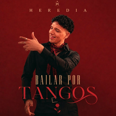 HEREDIA - BAILAR POR TANGOS