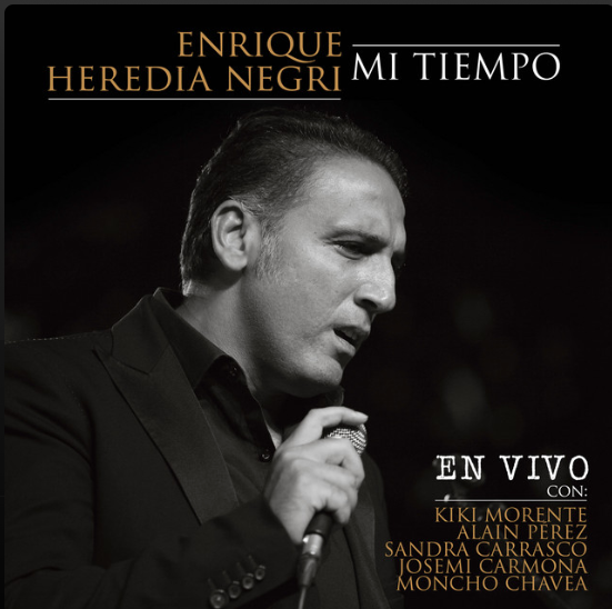 Mi Tiempo En Vivo - Enrique Heredia Negri